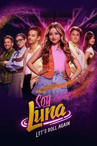 Soy Luna: Let's Roll Again